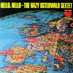 The Hazy Osterwald Sextet* ‎– Hello, Hello