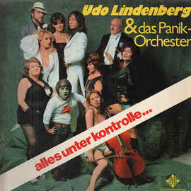 Udo Lindenberg & Das Panikorchester* ‎– Alles Unter Kontrolle...  (1976)