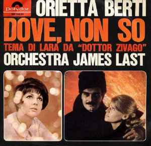 Orietta Berti ‎– Dove, Non So  (1966)     7"