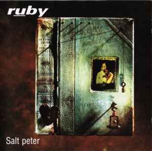 Ruby ‎– Salt Peter  (1995)     CD