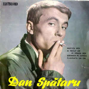 Dan Spătaru ‎– Măicuța Mea / Ai Trecut Iar Pe Strada Mea  (1965)