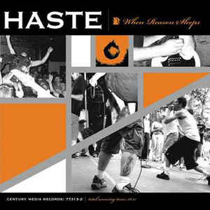 Haste ‎– When Reason Sleeps (2001)