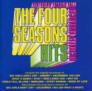 The Four Seasons Featuring Frankie Valli ‎– Hits  (1991)