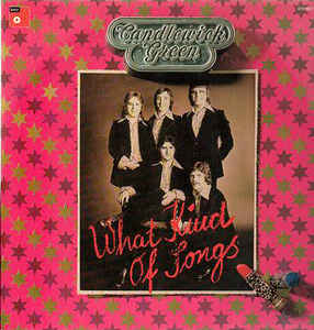 Candlewick Green ‎– What Kind Of Songs  (1974)