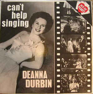 Deanna Durbin ‎– Can't Help Singing  (1963)