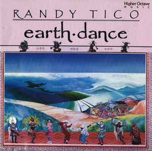 Randy Tico ‎– Earth Dance  (1990)