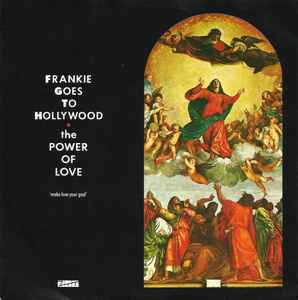 Frankie Goes To Hollywood ‎– The Power Of Love  (1984)