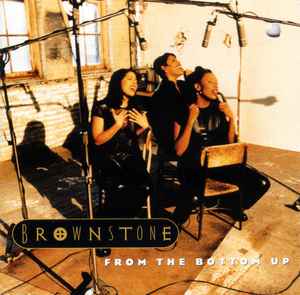 Brownstone ‎– From The Bottom Up  (1994)     CD