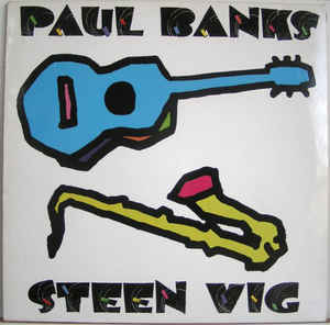 Paul Banks & Steen Vig ‎– Paul Banks & Steen Vig  (1987)