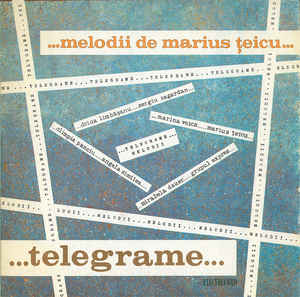 Marius Țeicu ‎– Melodii De Marius Țeicu... - ...Telegrame...  (1980)