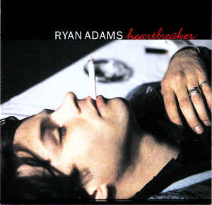 Ryan Adams ‎– Heartbreaker  (2000)