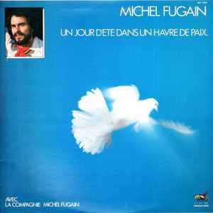 Michel Fugain ‎– Un Jour D'été Dans Un Havre De Paix  (1977)