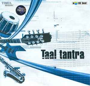 Taal Tantra ‎– Taal Tantra  (2004)     CD