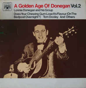 Lonnie Donegan And His Group* ‎– A Golden Age Of Donegan Vol.2  (1967)