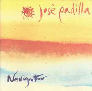 José Padilla ‎– Navigator  (2001)     CD