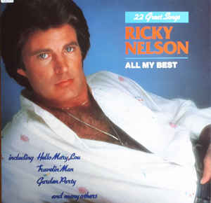 Ricky Nelson ‎– All My Best 22 Great Songs  (1986)