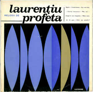 Laurențiu Profeta ‎– Melodii De Laurențiu Profeta  (1973)