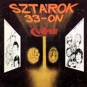Verkli ‎– Sztárok 33-on  (1982)