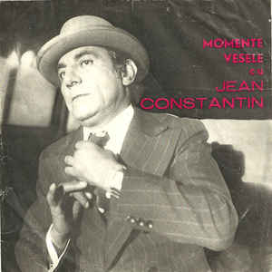 Jean Constantin ‎– Momente Vesele Cu Jean Constantin
