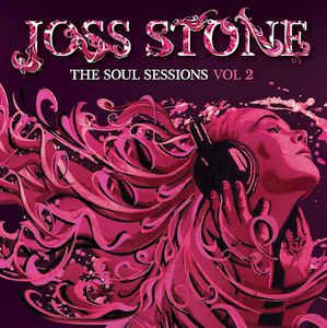 Joss Stone ‎– The Soul Sessions Vol 2  (2012)