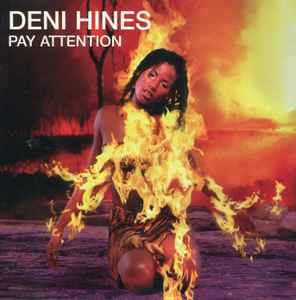 Deni Hines ‎– Pay Attention  (1998)     CD