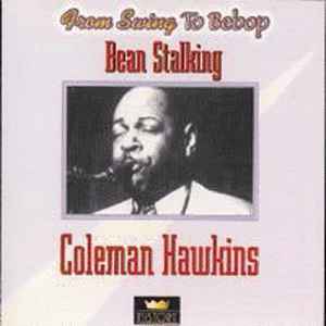 Coleman Hawkins ‎– Bean Stalking     CD
