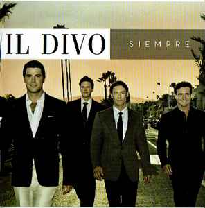 Il Divo ‎– Siempre  (2006)     CD