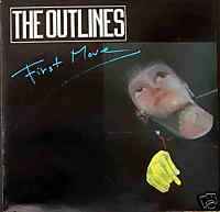 The Outlines ‎– First Move  (1988)