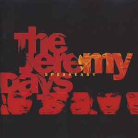 The Jeremy Days ‎– Speakeasy  (1992)     CD