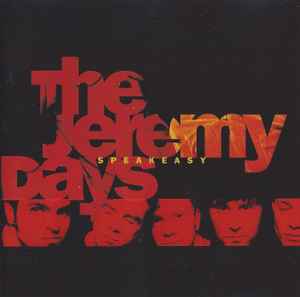 The Jeremy Days ‎– Speakeasy  (1992)     CD