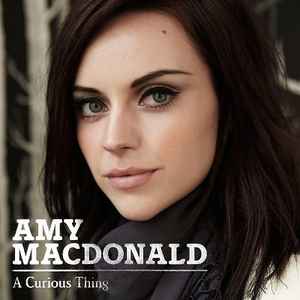 Amy MacDonald ‎– A Curious Thing  (2010)     CD