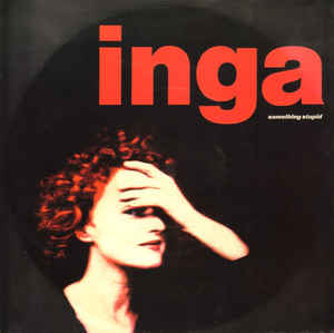 Inga ‎– Something Stupid  (1989)