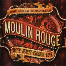 Various ‎– Moulin Rouge (Music From Baz Luhrmann's Film)  (2001)