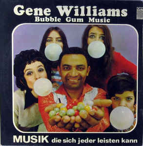 Gene Williams ‎– Bubble Gum Music  (1970)