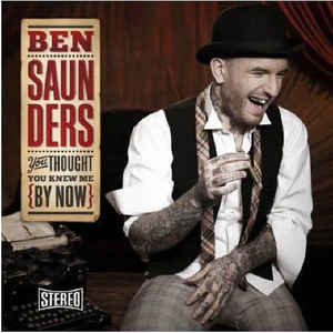 Ben Saunders  ‎– You Thought You Knew Me By Now  (2011)