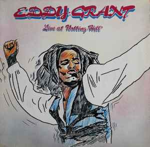 Eddy Grant ‎– Live At Notting Hill  (1981)
