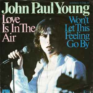 John Paul Young ‎– Love Is In The Air  (1977)     7"