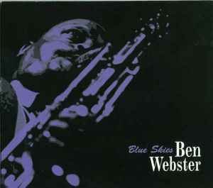 Ben Webster ‎– Blue Skies  (2005)    CD