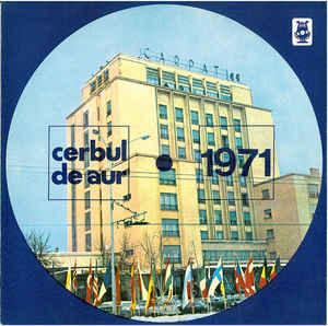 Various ‎– Cerbul De Aur • 1971  (1971)