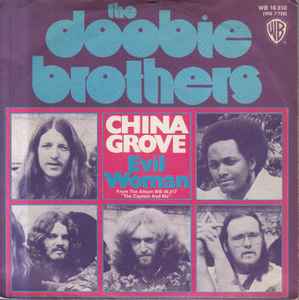 The Doobie Brothers ‎– China Grove  (1973)     7"