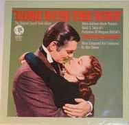 Max Steiner ‎– The Original Soundtrack Album From Gone With The Wind  (1967)