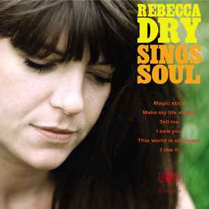 Rebecca Dry ‎– Rebecca Dry Sings Soul (2012)