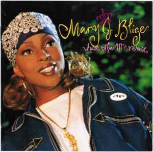 Mary J. Blige ‎– What's The 411? Remix  (1993)    CD