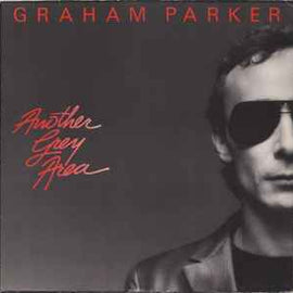 Graham Parker ‎– Another Grey Area  (1982)
