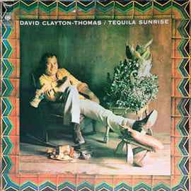 David Clayton-Thomas ‎– Tequila Sunrise  (1972)