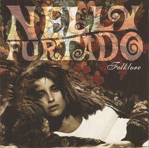 Nelly Furtado ‎– Folklore  (2003)