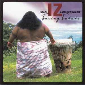 Israel Kamakawiwo'ole ‎– Facing Future  (2010)     CD