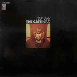 The Cats ‎– One Way Wind  (1972)