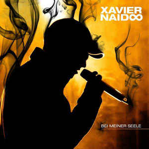 Xavier Naidoo ‎– Bei Meiner Seele  (2013)