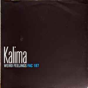 Kalima ‎– Weird Feelings  (1987)     12"